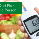 Effective Diet Plan for Diabetic Person