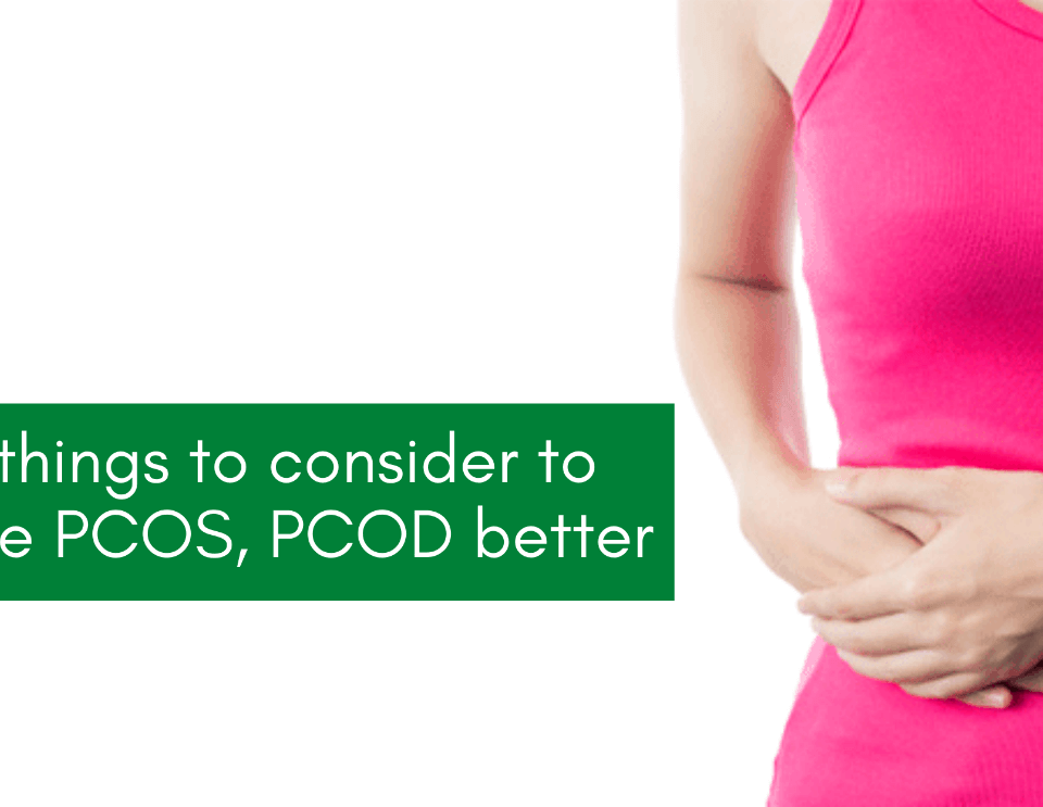 Manage PCOS /PCOD
