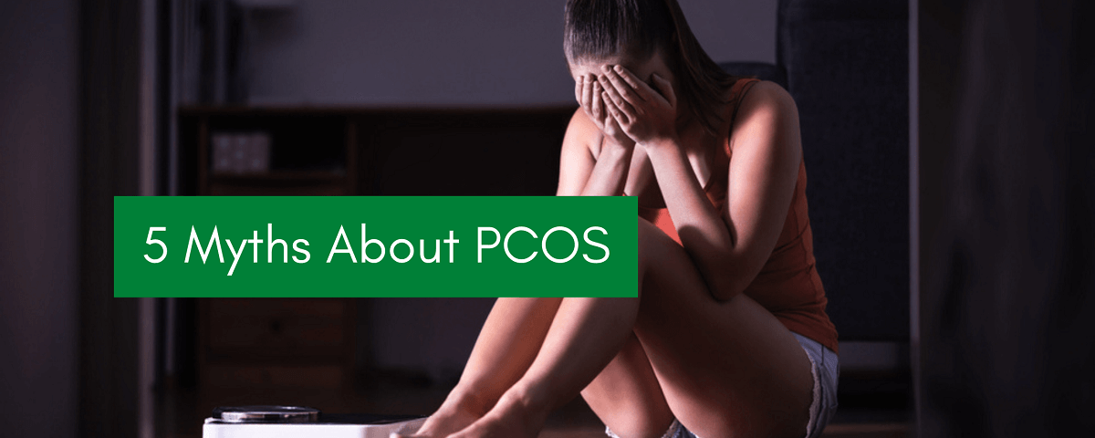 Myths About PCOS/PCOD