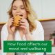 how-food-affects-our-mood-and-wellbeing